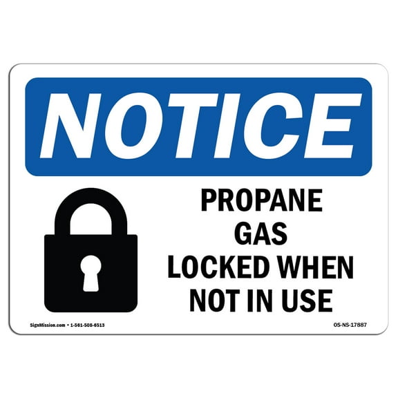 OSHA Notice Sign - Propane Cage Locked When Not In Use | Plastic Sign | Protect Your Business, Construction Site, Warehouse & Shop Area |  Made in the USA