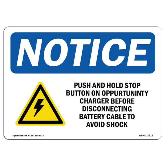 OSHA Notice Sign - Push And Hold Stop Button On Sign With Symbol | Decal | Protect Your Business, Construction Site | Made in the USA
