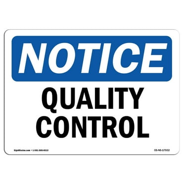 OSHA Notice Sign - Quality Control | Decal | Protect Your Business, Construction Site, Warehouse & Shop Area |  Made in the USA