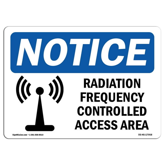 OSHA Notice Sign - Radio Frequency Controlled Access Area Sign With Symbol | Decal | Protect Your Business, Work Site |  Made in the USA