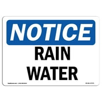 OSHA Notice Sign - Rain Water | Decal | Protect Your Business, Construction Site, Warehouse & Shop Area |  Made in the USA