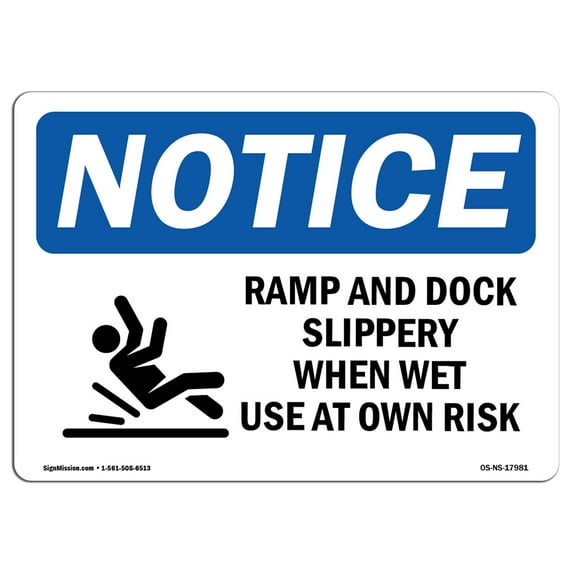 OSHA Notice Sign - Ramp And Dock Slippery When Sign With Symbol | Decal | Protect Your Business, Construction Site | Made in the USA
