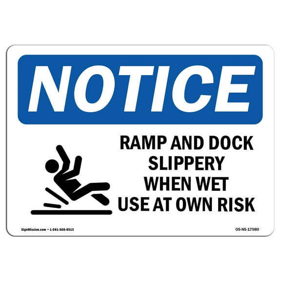 OSHA Notice Sign - Ramp And Dock Slippery When Sign With Symbol | Decal | Protect Your Business, Construction Site |  Made in the USA