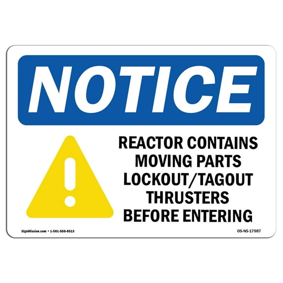 OSHA Notice Sign - Reactor Contains Moving Parts Sign With Symbol | Decal | Protect Your Business, Construction Site |  Made in the USA
