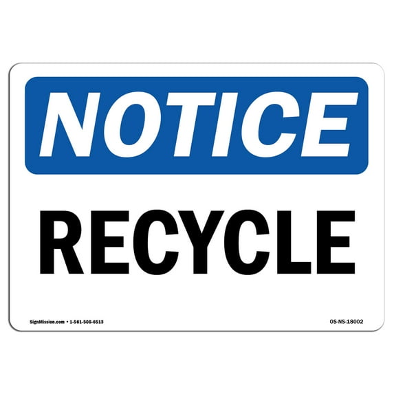 OSHA Notice Sign - Recycle | Decal | Protect Your Business, Construction Site, Warehouse & Shop Area | Made in the USA