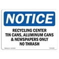 thumbnail image 1 of OSHA Notice Sign - Recycling Center Tin Cans Aluminum Cans | Decal | Protect Your Business Construction Site |  Made in the USA, 1 of 4