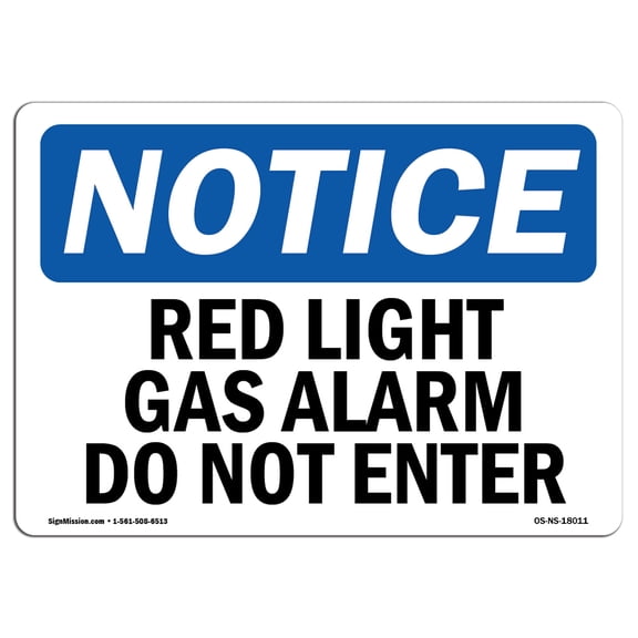 OSHA Notice Sign - Red Light Gas Alarm Do Not Enter | Decal | Protect Your Business, Construction Site, Warehouse | Made in the USA