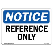 OSHA Notice Sign - Reference Only | Plastic Sign | Protect Your Business, Construction Site, Warehouse & Shop Area |  Made in the USA