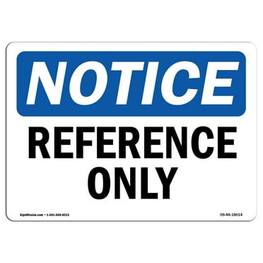 OSHA Notice Sign - Reference Only | Plastic Sign | Protect Your Business, Construction Site, Warehouse & Shop Area |  Made in the USA