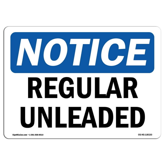 OSHA Notice Sign - Regular Unleaded | Plastic Sign | Protect Your Business, Construction Site, Warehouse & Shop Area |  Made in the USA