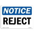 thumbnail image 1 of OSHA Notice Sign - Reject | Decal | Protect Your Business, Construction Site, Warehouse & Shop Area |  Made in the USA, 1 of 4