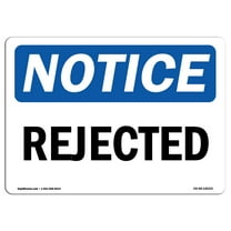 OSHA Notice Sign - Rejected | Decal | Protect Your Business, Construction Site, Warehouse & Shop Area |  Made in the USA