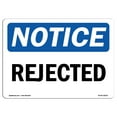 thumbnail image 1 of OSHA Notice Sign - Rejected | Plastic Sign | Protect Your Business, Construction Site, Warehouse & Shop Area |  Made in the USA, 1 of 5