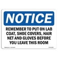 thumbnail image 1 of OSHA Notice Sign - Remember To Put On Lab Coat Shoe Covers | Plastic Sign | Protect Your Business Work Site Warehouse & Shop Area |  Made in the USA, 1 of 5