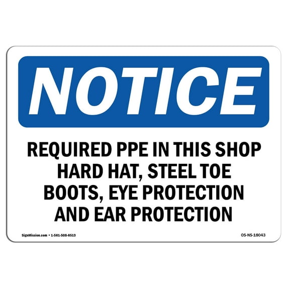 OSHA Notice Sign - Required PPE In This Shop Hard Hat Steel | Decal | Protect Your Business Construction Site | Made in the USA
