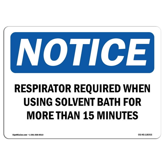 OSHA Notice Sign - Respirator Required When Using Solvent Bath | Plastic Sign | Protect Your Business, Work Site, Warehouse & Shop Area |  Made in the USA