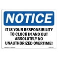 thumbnail image 1 of OSHA Notice Sign - It Is Your Responsibility To Clock In And | Plastic Sign | Protect Your Business, Work Site, Warehouse & Shop Area |  Made in the USA, 1 of 5