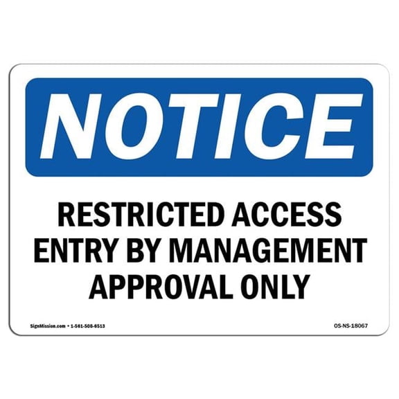 OSHA Notice Sign - Restricted Access Entry by Management Approval