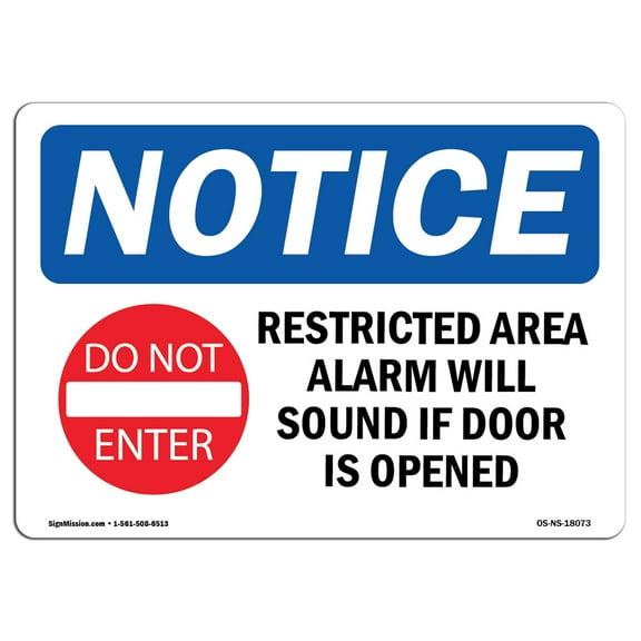 OSHA Notice Sign - Restricted Area Alarm Will Sound Sign With Symbol | Decal | Protect Your Business, Construction Site |  Made in the USA