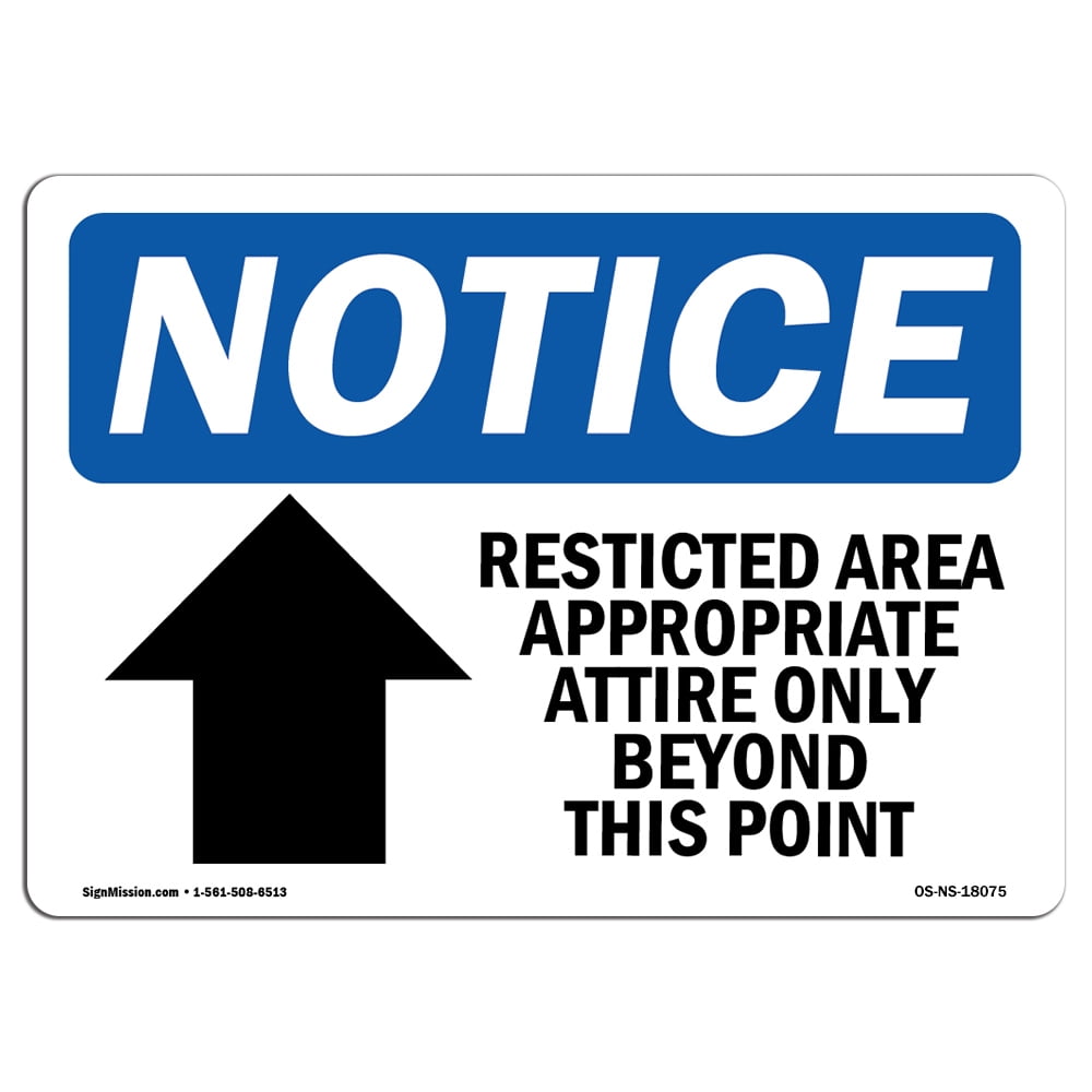 OSHA Notice Sign Restricted Area Appropriate Sign With Symbol Decal
