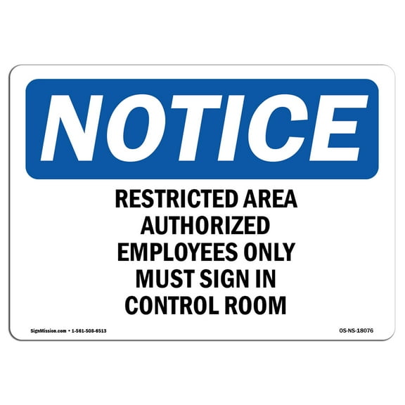 OSHA Notice Sign - Restricted Area Authorized Employees Only | Decal | Protect Your Business, Construction Site |  Made in the USA