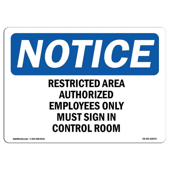 OSHA Notice Sign - Restricted Area Authorized Employees Only | Plastic Sign | Protect Your Business, Work Site, Warehouse & Shop Area | Made in the USA