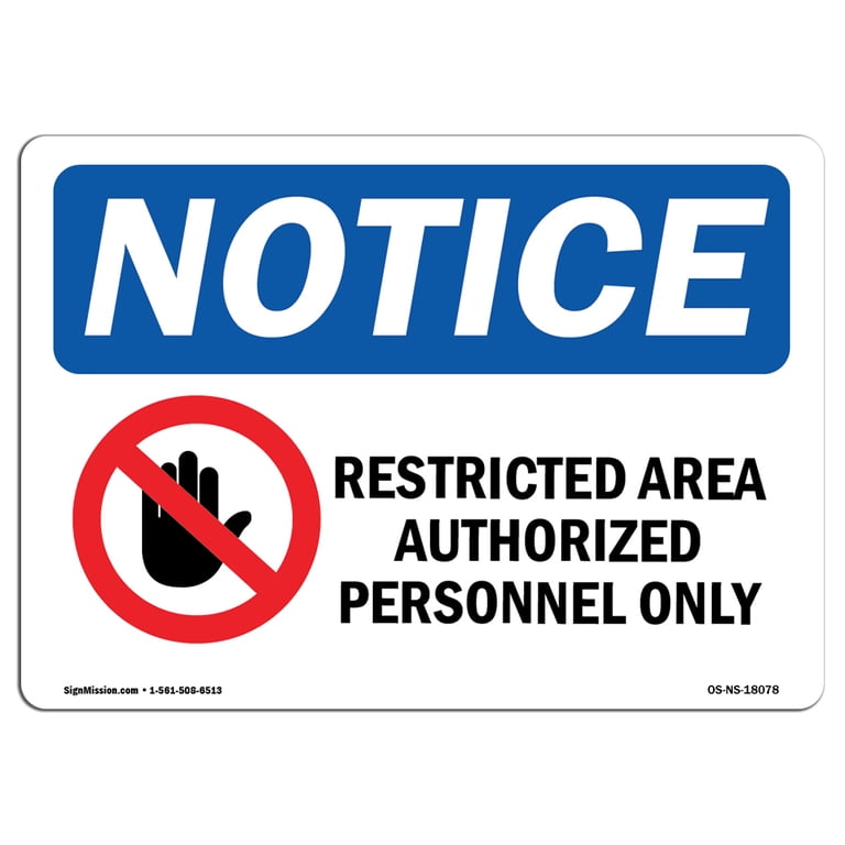 OSHA Notice Sign - Restricted Area Authorized Personnel | Plastic