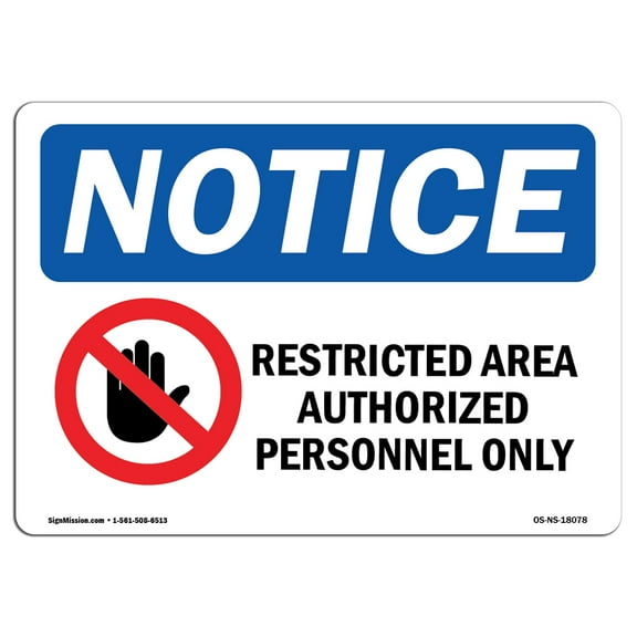 OSHA Notice Sign - Restricted Area Authorized Personnel Sign With Symbol | Decal | Protect Your Business, Work Site |  Made in the USA