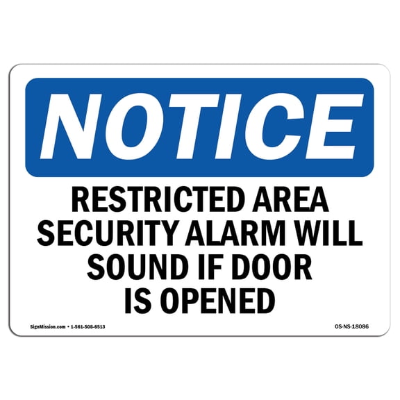OSHA Notice Sign - Restricted Area Security Alarm Will Sound | Decal | Protect Your Business, Construction Site | Made in the USA