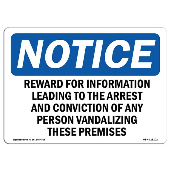 OSHA Notice Sign - Reward For Information Leading To The Arrest | Decal | Protect Your Business, Construction Site | Made in the USA