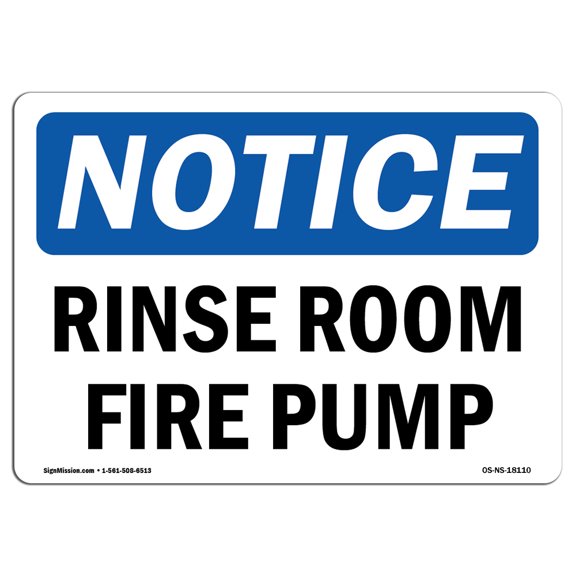 OSHA Notice Sign - Rise Room Fire Pump | Plastic Sign | Protect Your Business, Construction Site, Warehouse & Shop Area |  Made in the USA