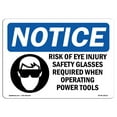 thumbnail image 1 of OSHA Notice Sign - Risk Of Eye Injury Safety Glasses | Plastic Sign | Protect Your Business, Construction Site, Warehouse & Shop Area |  Made in the USA, 1 of 5