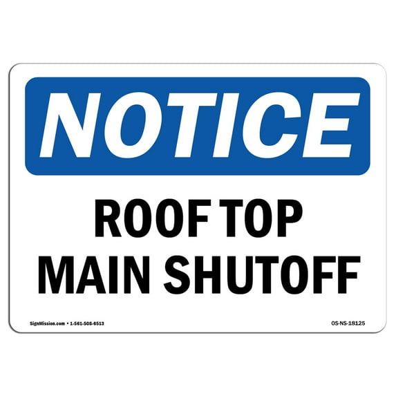 OSHA Notice Sign - Roof Top Main Shutoff | Plastic Sign | Protect Your Business, Construction Site, Warehouse & Shop Area | Made in the USA