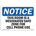 thumbnail image 1 of OSHA Notice Sign - This Room Is A Designated Safe Zone For | Plastic Sign | Protect Your Business, Work Site, Warehouse & Shop Area |  Made in the USA, 1 of 5