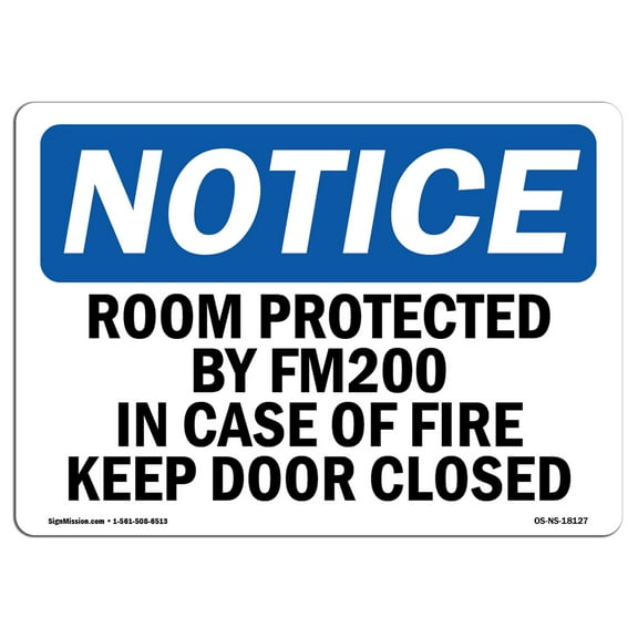 OSHA Notice Sign - Room Protected By Fm200 In Case Of Fire | Decal | Protect Your Business, Construction Site |  Made in the USA