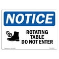 thumbnail image 1 of OSHA Notice Sign - Rotating Table Do Not Enter Sign With Symbol | Decal | Protect Your Business, Construction Site |  Made in the USA, 1 of 4