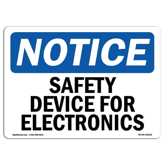 OSHA Notice Sign - Safety Device For Electronics | Plastic Sign | Protect Your Business, Construction Site, Warehouse & Shop Area | Made in the USA