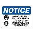 thumbnail image 1 of OSHA Notice Sign - Safety Glasses And Face Shield | Plastic Sign | Protect Your Business, Construction Site, Warehouse & Shop Area |  Made in the USA, 1 of 5