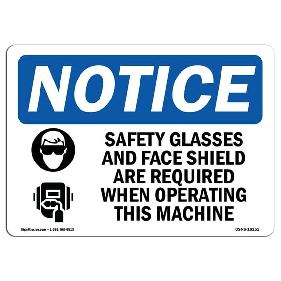 OSHA Notice Sign - Safety Glasses And Face Shield | Plastic Sign | Protect Your Business, Construction Site, Warehouse & Shop Area |  Made in the USA