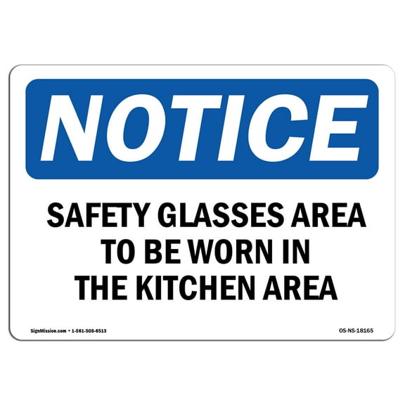 OSHA Notice Sign - Safety Glasses Are To Be Worn In The Kitchen Area | Plastic Sign | Protect Your Business, Work Site, Warehouse |  Made in the USA