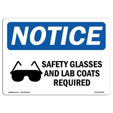 OSHA Notice Sign - Safety Glasses And Lab Coats Required | Plastic Sign | Protect Your Business, Construction Site, Warehouse & Shop Area | Made in the USA