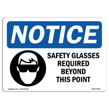 OSHA Notice Sign - Safety Glasses Required Beyond Sign With Symbol | Decal | Protect Your Business, Construction Site |  Made in the USA