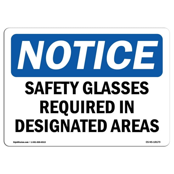 OSHA Notice Sign - Safety Glasses Required In Designated Areas | Decal | Protect Your Business, Construction Site | Made in the USA