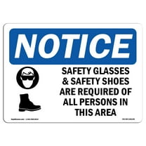 OSHA Notice Sign - Safety Glasses & Safety Shoes Sign With Symbol | Decal | Protect Your Business, Construction Site |  Made in the USA