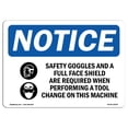 thumbnail image 1 of OSHA Notice Sign - Safety Goggles And A Full Face Sign With Symbol | Decal | Protect Your Business, Construction Site |  Made in the USA, 1 of 4