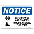 thumbnail image 1 of OSHA Notice Sign - Safety Shoes And Glasses Required Sign With Symbol | Decal | Protect Your Business, Work Site |  Made in the USA, 1 of 4