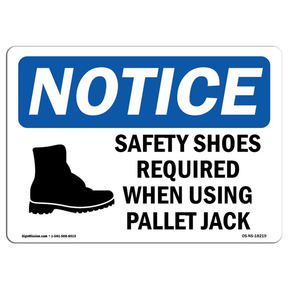 OSHA Notice Sign - Safety Shoes Required When Using Sign With Symbol | Decal | Protect Your Business, Construction Site |  Made in the USA