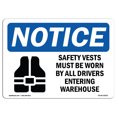 thumbnail image 1 of OSHA Notice Sign - Safety Vests Must Be Worn By | Plastic Sign | Protect Your Business, Construction Site, Warehouse & Shop Area |  Made in the USA, 1 of 5
