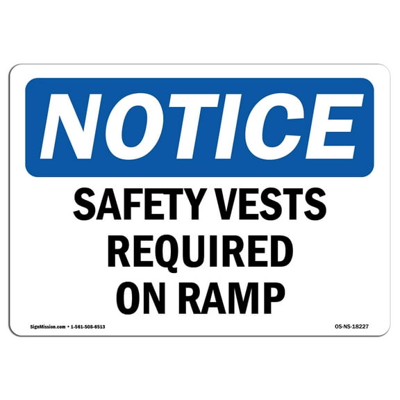 OSHA Notice Sign - Safety Vests Required On Ramp | Decal | Protect Your Business, Construction Site, Warehouse |  Made in the USA