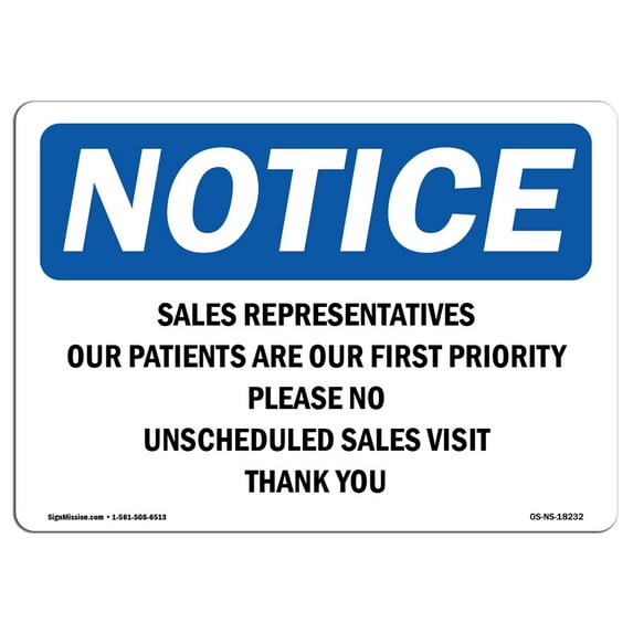 OSHA Notice Sign - Sales Representatives Our Patients Are Our | Plastic Sign | Protect Your Business, Work Site, Warehouse & Shop Area | Made in the USA